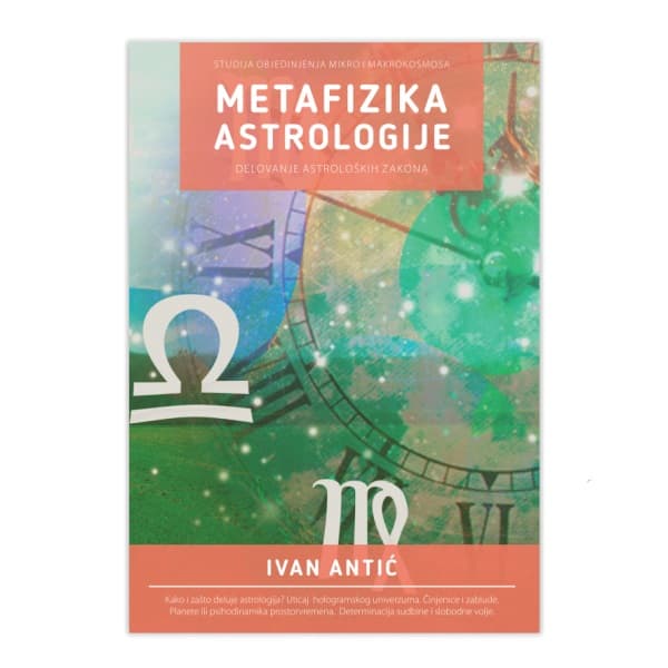 Metafizika astrologije Ivan Antić