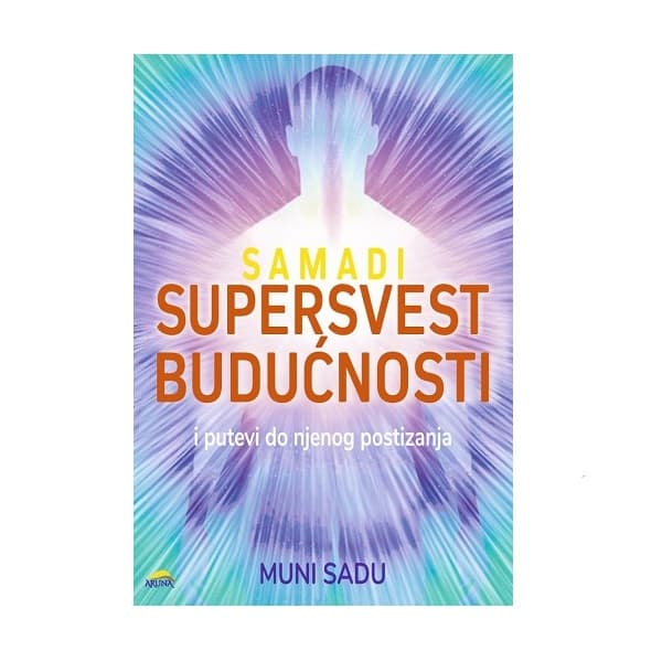 Supersvest budućnosti - Samadi - Muni Sadu